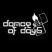 Dance of days