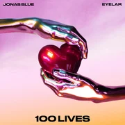 100 Lives ft. Eyelar - Jonas Blue