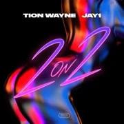 2 ON 2 ft. JAY1 - Tion Wayne