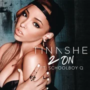 2 On ft. ScHoolboy Q - Tinashe