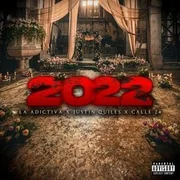 2022 ft. Justin Quiles & Calle 24 - La Adictiva