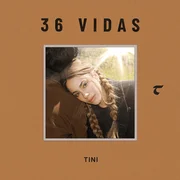 36 Vidas - Tini