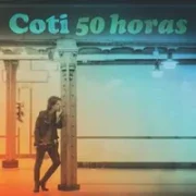 50 Horas - Coti