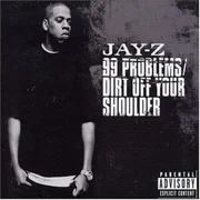 99 Problems - Jay-z