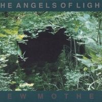 Angels of light - Angels of light