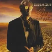 A beggar on a beach of gold - Mike & the mechanics