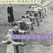 A campfire song - 10,000 maniacs