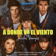 A Dónde Va El Viento (Canción de la Serie Original de Prime) - Julieta Venegas