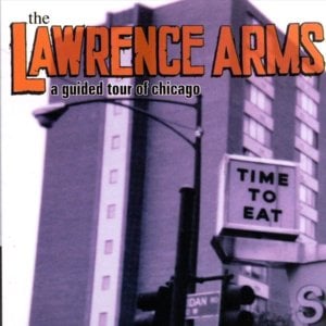 A guided tour of chicago - The lawrence arms
