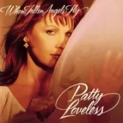 A handful of dust - Patty loveless