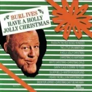 A holly jolly christmas - Burl ives