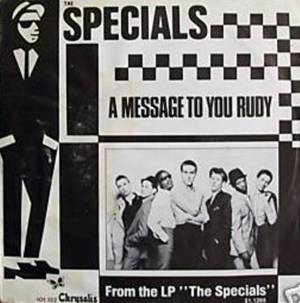 A message to you, rudy - The specials