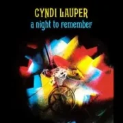 A night to remember - Cyndi lauper