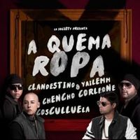 A Quema Ropa - Clandestino & Yailemm