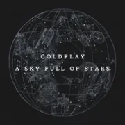 A Sky Full Of Stars - Coldplay