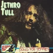 A song for jeffrey - Jethro tull