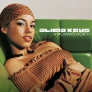 A womans worth - Alicia keys