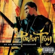 About to go down - Pastor troy