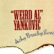 Achy breaky song - Weird al yankovic