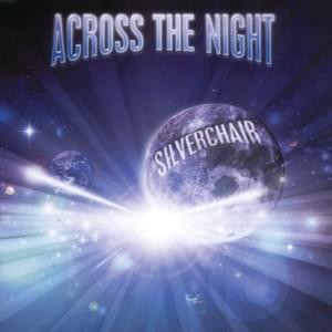 Across the night - Silverchair