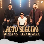 Acto Seguido - Banda Ms De Sergio Lizárraga