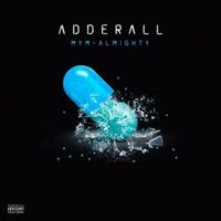 Adderall - Almighty