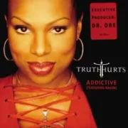 Addictive - Truth hurts