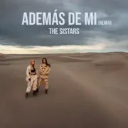 Además de Mí (Remix) - The Sistars (arg)