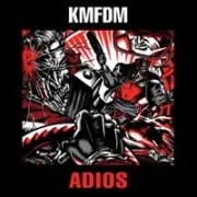 Adios - Kmfdm