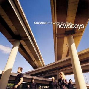Adoration - Newsboys