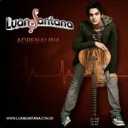 Adrenalina - Luan Santana
