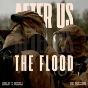 After Us, The Flood - Charlotte Wessels