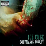 Ain’t Got No Haters ft. Too $hort - Ice Cube