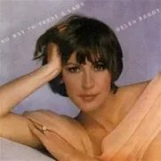 Aint no way to treat a lady - Helen reddy