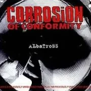 Albatross - Corrosion of conformity