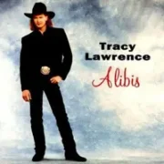 Alibis - Tracy lawrence