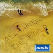 All around the world - Oasis