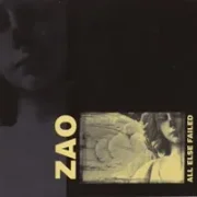 All else failed - Zao