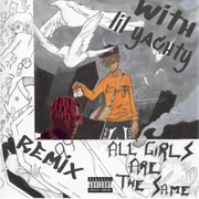 All Girls Are the Same (Remix) ft. Lil Yachty - Juice Wrld