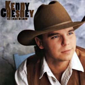 All i need to know - Kenny chesney