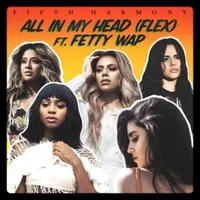 All In My Head (Flex) - Fifth Harmony