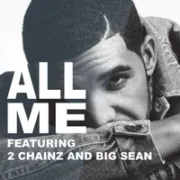 All Me - Drake