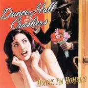 All mine - Dance hall crashers