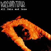 All Skin and Bone - Raccoon Tour