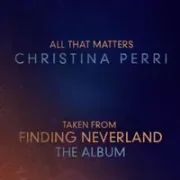 All That Matters - Christina Perri