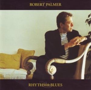 All the will in the world - Robert palmer
