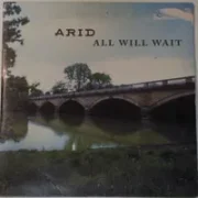 All will wait - Arid