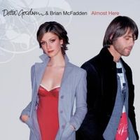 Almost here - Brian mcfadden & delta goodrem