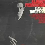 Almost persuaded - David houston