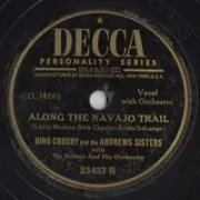 Along the navajo trail - Bing crosby & the andrews sisters